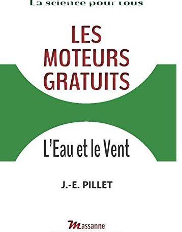 Les moteurs gratuits : l'eau et le vent