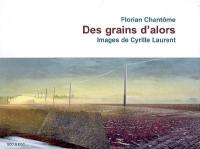 Des grains d'alors