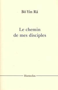 Le chemin de mes disciples