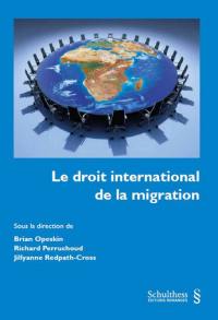 Le droit international de la migration