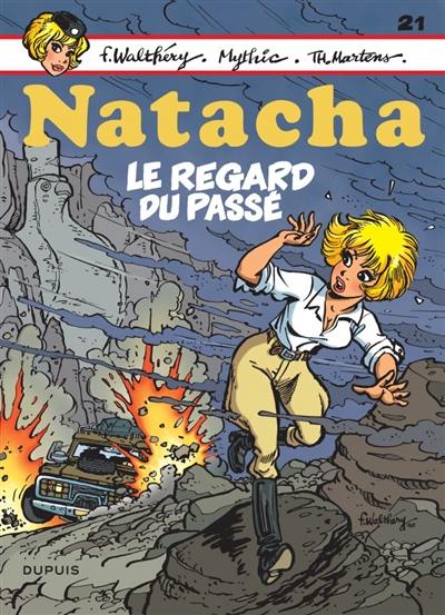 Natacha. Vol. 21. Le regard du passé