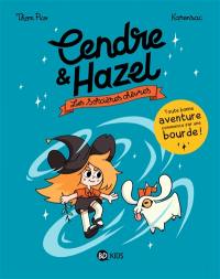 Cendre & Hazel. Vol. 1. Les sorcières chèvres