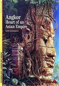 Angkor Heart of an Asian Empire (New Horizons)