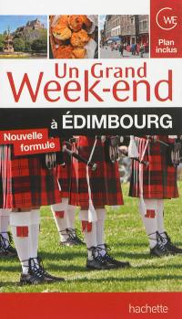 Un grand week-end à Edimbourg