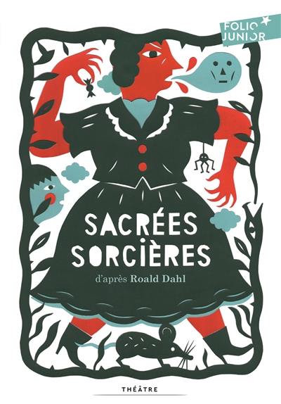 Sacrées sorcières : pièces pour enfants