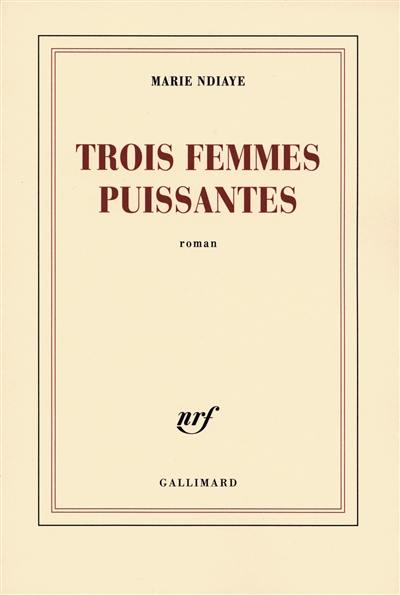 Trois femmes puissantes