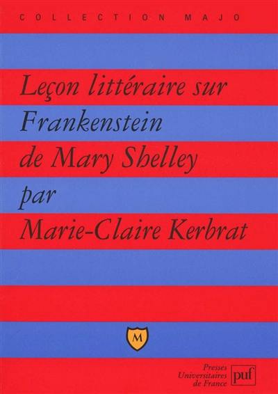 Leçon littéraire sur Frankenstein de Mary Shelley