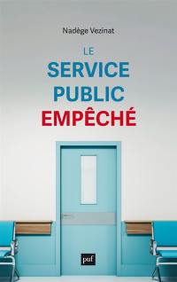 Le service public empêché