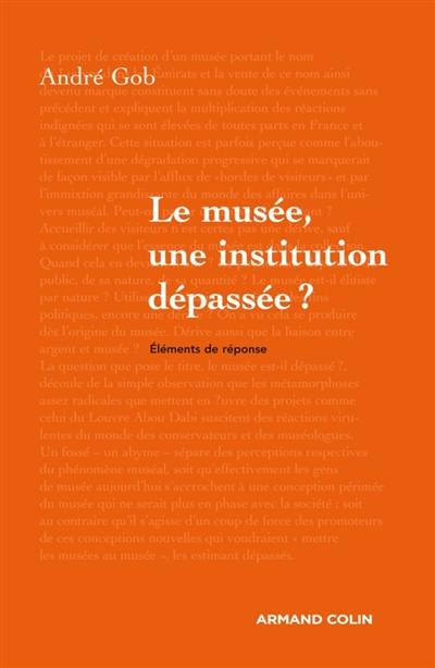 Le musée, une institution dépassée ?