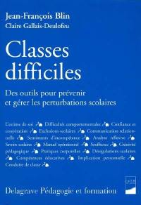 Classes difficiles : des outils pour prévenir et gérer les situations difficiles au collège et au lycée