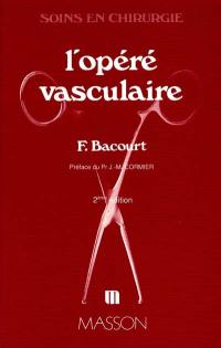 L'Opéré vasculaire