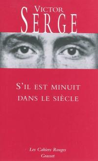 S'il est minuit dans le siècle