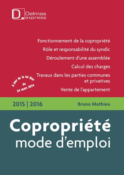 Copropriété, mode d'emploi