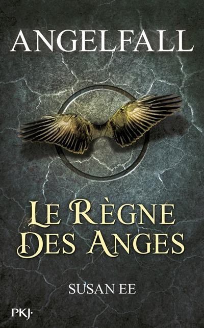 Angelfall. Vol. 2. Le règne des anges