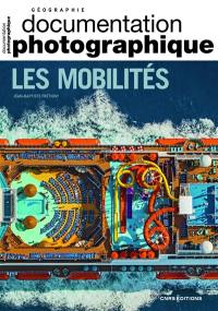 Documentation photographique (La), n° 8159. Les mobilités