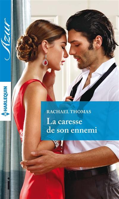 La caresse de son ennemi