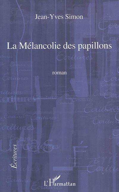 La mélancolie des papillons