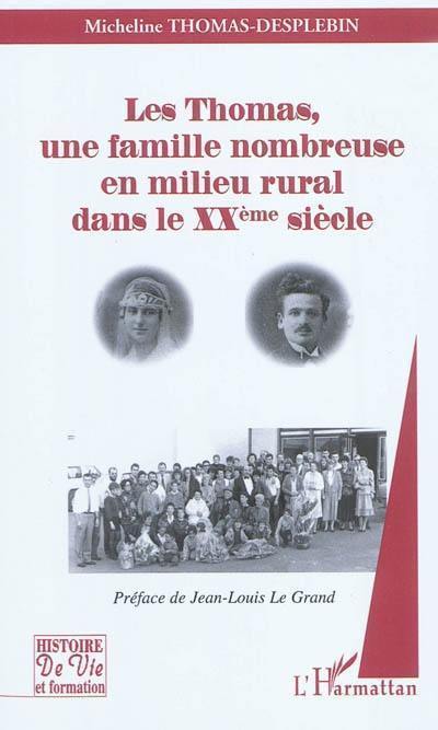 Les Thomas, une famille nombreuse en milieu rural dans le XXe siècle