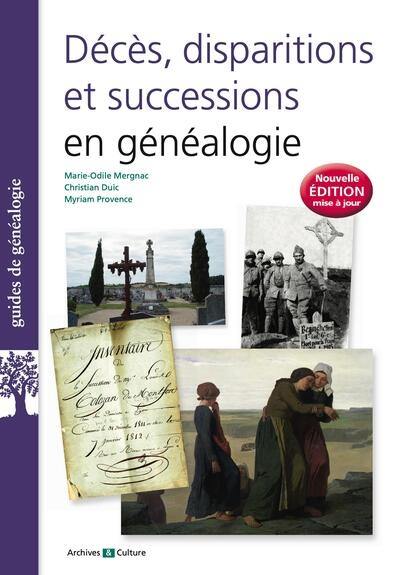 Décès, disparitions et successions en généalogie : les basiques de la généalogie