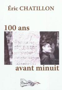 100 ans avant minuit : in memoriam