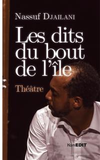 Les dits du bout de l'île : théâtre