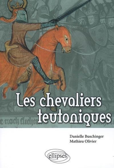 Les chevaliers teutoniques