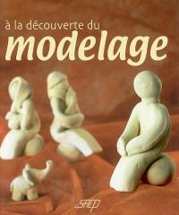 A la découverte du modelage