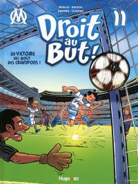 Droit au but !. Vol. 11. La victoire au bout des crampons !