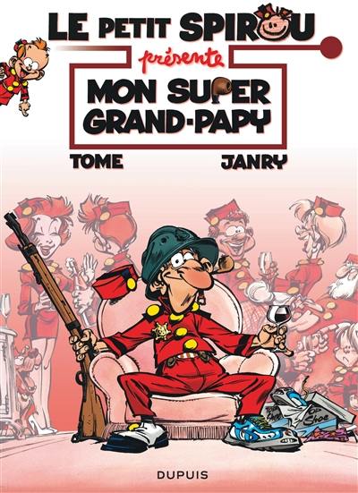 Le petit Spirou présente. Vol. 2. Mon super grand-papy