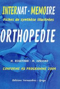 Orthopédie : conforme au programme de l'internat 2004