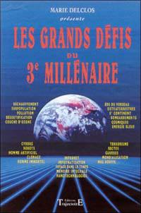 Les grands défis du 3e millénaire