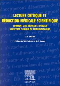 Lecture critique et rédaction médicale scientifique : comment lire, rédiger et publier une étude clinique ou épidémiologique