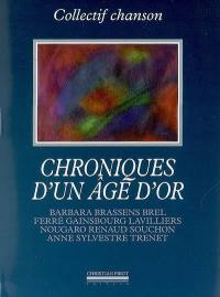 Chroniques d'un âge d'or