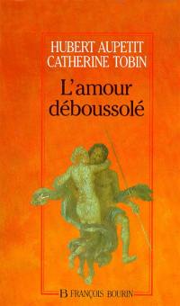 L'Amour déboussolé