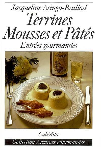 Terrines, mousses et pâtés : entrées gourmandes