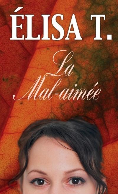 La mal-aimée