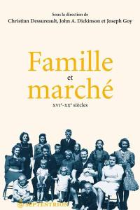 Famille et marché, XVIe-XXe siècles