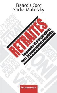 Retraites : impasses et perspectives : vers le mouvement populaire