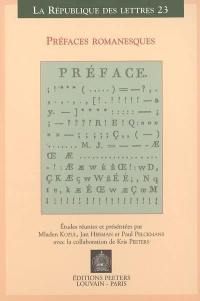 Préfaces romanesques : actes du XVIIe Colloque international de la SATOR, Leuven, Anvers, 22-24 mai 2003