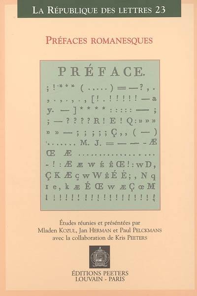 Préfaces romanesques : actes du XVIIe Colloque international de la SATOR, Leuven, Anvers, 22-24 mai 2003
