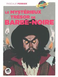 Le mystérieux trésor de Barbe-Noire