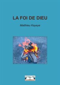 La foi de Dieu