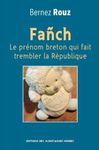 Fanch : le prénom breton qui fait trembler la République