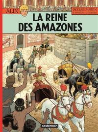 Alix. Vol. 41. La reine des amazones