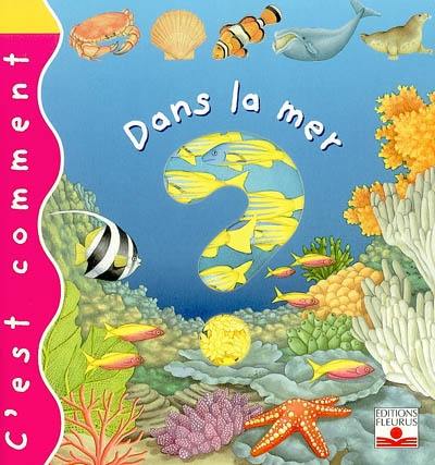 Dans la mer