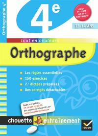 Orthographe 4e, 13-14 ans