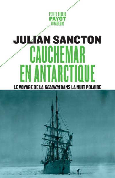 Cauchemar en Antarctique : le voyage de la Belgica dans la nuit polaire