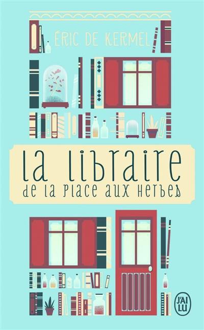 La libraire de la place aux Herbes : dis-moi ce que tu lis, je te dirai qui tu es