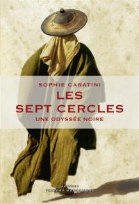 Les sept cercles : une odyssée noire