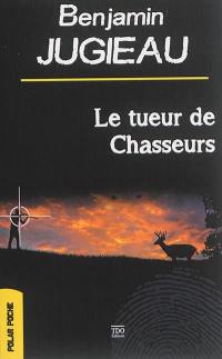 Le tueur de chasseurs